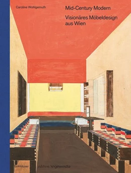 Abbildung von Wohlgemuth | Mid-Century Modern - Visionäres Möbeldesign aus Wien | 1. Auflage | 2023 | beck-shop.de