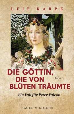 Abbildung von Karpe | Die Göttin, die von Blüten träumte | 1. Auflage | 2021 | beck-shop.de