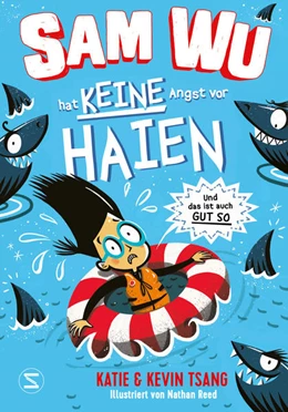 Abbildung von Tsang | Sam Wu - Hat KEINE Angst vor Haien | 1. Auflage | 2021 | beck-shop.de
