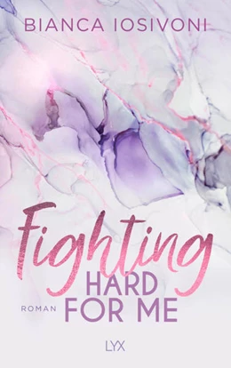 Abbildung von Iosivoni | Fighting Hard for Me | 1. Auflage | 2021 | beck-shop.de