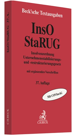 Abbildung von Insolvenzordnung / Unternehmensstabilisierungs- und -restrukturierungsgesetz: InsO / StaRUG | 37. Auflage | 2021 | beck-shop.de