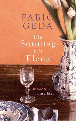 Abbildung von Geda | Ein Sonntag mit Elena | 1. Auflage | 2021 | beck-shop.de