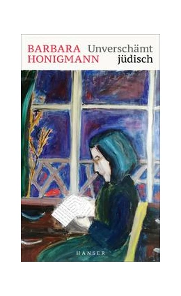 Abbildung von Honigmann | Unverschämt jüdisch | 1. Auflage | 2021 | beck-shop.de