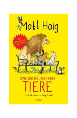 Abbildung von Haig | Evie und die Macht der Tiere | 1. Auflage | 2021 | beck-shop.de