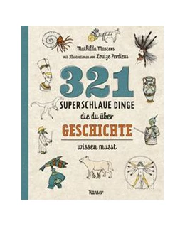 Abbildung von Masters | 321 superschlaue Dinge, die du über Geschichte wissen musst | 1. Auflage | 2021 | beck-shop.de