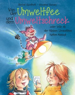 Abbildung von Spathelf | Von der Umweltfee und dem Umweltschreck | 1. Auflage | 2021 | beck-shop.de