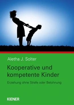 Abbildung von Solter | Kooperative und kompetente Kinder | 1. Auflage | 2021 | beck-shop.de