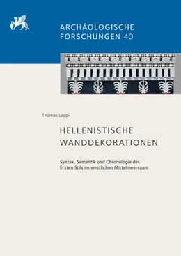Abbildung von Lappi | Hellenistische Wanddekorationen | 1. Auflage | 2021 | beck-shop.de