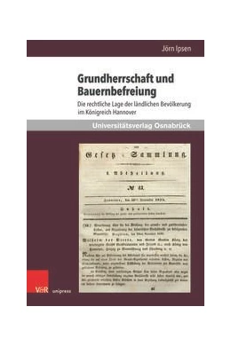 Abbildung von Ipsen | Grundherrschaft und Bauernbefreiung | 1. Auflage | 2021 | beck-shop.de