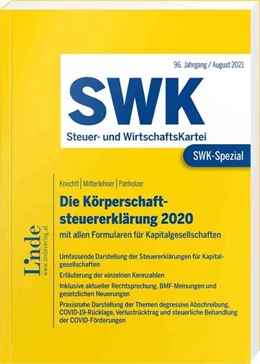 Abbildung von Knechtl / Mitterlehner | SWK-Spezial Die Körperschaftsteuererklärung 2020 | 1. Auflage | 2021 | beck-shop.de