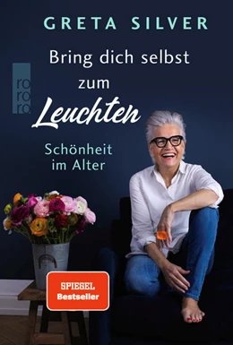 Abbildung von Silver | Bring dich selbst zum Leuchten | 1. Auflage | 2022 | beck-shop.de