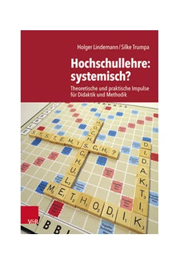 Abbildung von Lindemann / Trumpa | Hochschullehre: systemisch? | 1. Auflage | 2021 | beck-shop.de