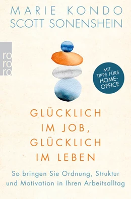 Abbildung von Kondo / Sonenshein | Glücklich im Job, glücklich im Leben | 1. Auflage | 2021 | beck-shop.de