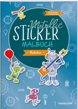 Abbildung von Metallic-Sticker Malbuch. Roboter | 1. Auflage | 2021 | beck-shop.de
