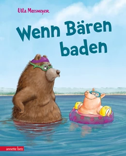 Abbildung von Mersmeyer | Wenn Bären baden (Bär & Schwein, Bd. 1) | 1. Auflage | 2021 | beck-shop.de