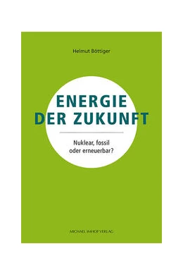 Abbildung von Böttiger | Energie der Zukunft | 1. Auflage | 2021 | beck-shop.de