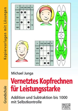 Abbildung von Junga | Vernetztes Kopfrechnen für Leistungsstarke (+ und - bis 1000) | 1. Auflage | 2021 | beck-shop.de