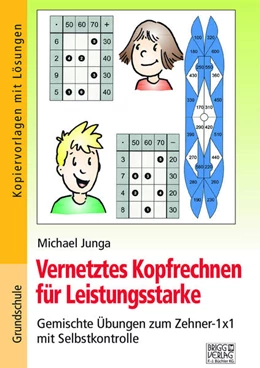 Abbildung von Junga | Vernetztes Kopfrechnen für Leistungsstarke (Zehner-1x1) | 1. Auflage | 2021 | beck-shop.de