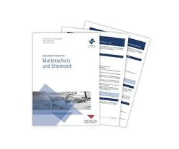Abbildung von Dokumentenmappe Mutterschutz und Elternzeit | 4. Auflage | 2021 | beck-shop.de