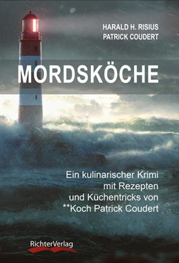 Abbildung von Risius / Coudert | Mordsköche | 1. Auflage | 2021 | beck-shop.de
