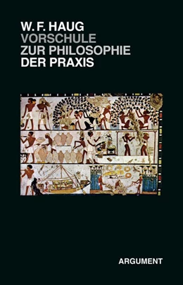 Abbildung von Haug | VorSchule zur Philosophie der Praxis | 1. Auflage | 2021 | beck-shop.de
