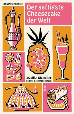 Abbildung von Walter | Der saftigste Cheesecake der Welt | 1. Auflage | 2021 | beck-shop.de