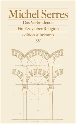 Abbildung von Serres | Das Verbindende | 1. Auflage | 2021 | beck-shop.de