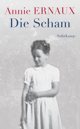 Abbildung von Ernaux | Die Scham | 1. Auflage | 2021 | beck-shop.de
