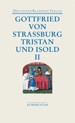 Abbildung von Gottfried Von Straßburg / Scholz | Tristan und Isold (2 Bde.) | 1. Auflage | 2021 | beck-shop.de
