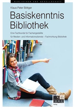 Abbildung von Böttger | Basiskenntnis Bibliothek | 6. Auflage | 2021 | beck-shop.de