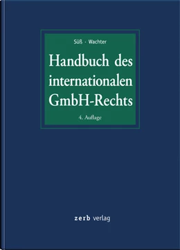 Abbildung von Süß / Wachter | Handbuch des internationalen GmbH-Rechts | 4. Auflage | 2021 | beck-shop.de