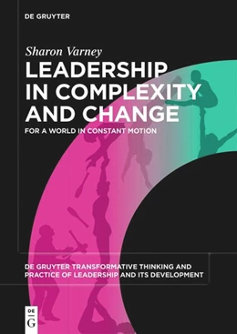 Abbildung von Varney | Leadership in Complexity and Change | 1. Auflage | 2021 | beck-shop.de