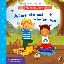 Abbildung von Grimm | Mein Starkmacher-Buch! - Atme ein und wieder aus | 1. Auflage | 2021 | beck-shop.de