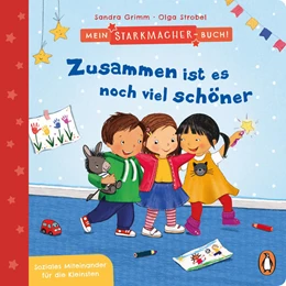 Abbildung von Grimm | Mein Starkmacher-Buch! - Zusammen ist es noch viel schöner | 1. Auflage | 2021 | beck-shop.de