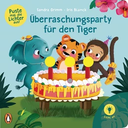 Abbildung von Grimm | Puste mal die Lichter aus! - Überraschungsparty für den Tiger | 1. Auflage | 2021 | beck-shop.de