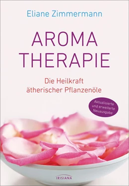 Abbildung von Zimmermann | Aromatherapie | 1. Auflage | 2022 | beck-shop.de