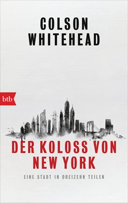 Abbildung von Whitehead | Der Koloß von New York | 1. Auflage | 2021 | beck-shop.de