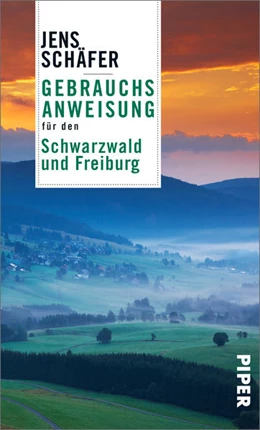 Abbildung von Schäfer | Gebrauchsanweisung für den Schwarzwald und Freiburg | 1. Auflage | 2021 | beck-shop.de