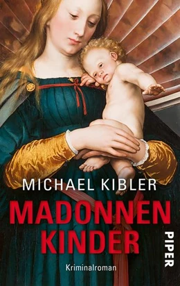 Abbildung von Kibler | Madonnenkinder | 1. Auflage | 2021 | beck-shop.de
