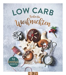 Abbildung von Peters / Engels | Low Carb Backen für Weihnachten | 1. Auflage | 2021 | beck-shop.de