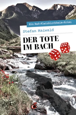 Abbildung von Maiwald | Der Tote im Bach | 1. Auflage | 2021 | beck-shop.de