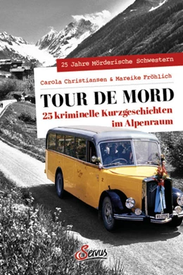 Abbildung von Christiansen / Fröhlich | Tour de Mord | 1. Auflage | 2021 | beck-shop.de