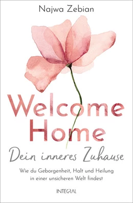 Abbildung von Zebian | Welcome Home - Dein inneres Zuhause | 1. Auflage | 2021 | beck-shop.de