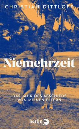 Abbildung von Dittloff | Niemehrzeit | 1. Auflage | 2021 | beck-shop.de