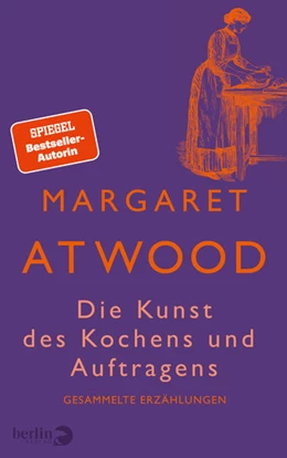 Abbildung von Atwood | Die Kunst des Kochens und Auftragens | 1. Auflage | 2021 | beck-shop.de