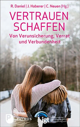 Abbildung von Daniel / Haberer | Vertrauen schaffen | 1. Auflage | 2021 | beck-shop.de