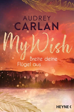 Abbildung von Carlan | My Wish - Breite deine Flügel aus | 1. Auflage | 2021 | beck-shop.de