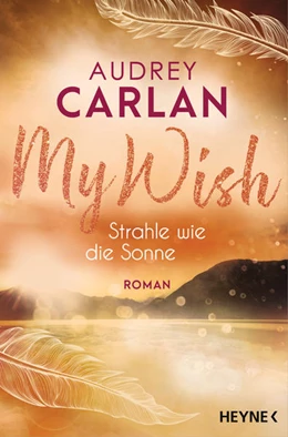 Abbildung von Carlan | My Wish - Strahle wie die Sonne | 1. Auflage | 2022 | beck-shop.de