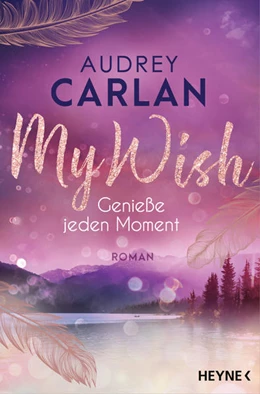 Abbildung von Carlan | My Wish - Genieße jeden Moment | 1. Auflage | 2022 | beck-shop.de