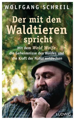 Abbildung von Schreil / Linder | Der mit den Waldtieren spricht | 1. Auflage | 2021 | beck-shop.de